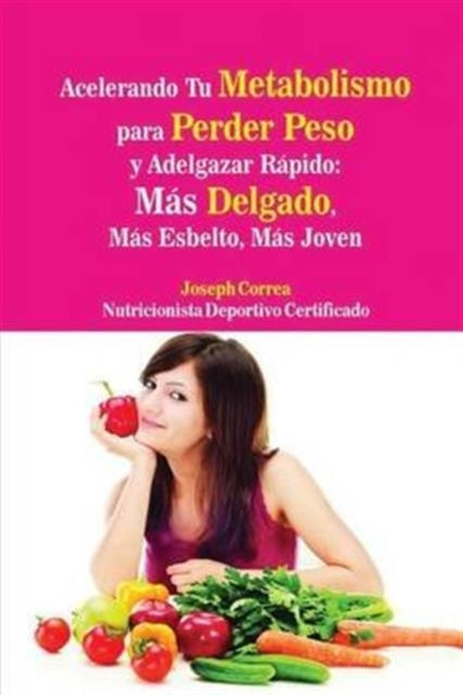 Acelerando Tu Metabolismo  Para Perder P