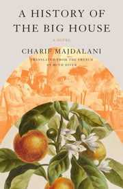 History Of The Big House By Majdalani, Charif
