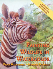 Painting Wildlife In Watercolor By Donnelley, Marlene