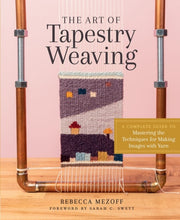 Art Of Tapestry Weaving The