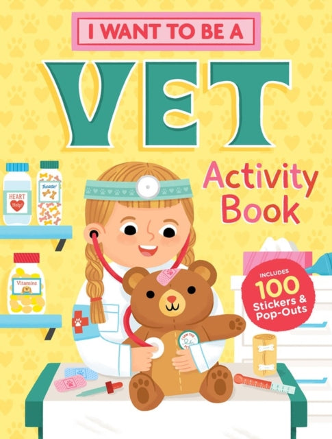 I Want To Be A Vet Activity Book
