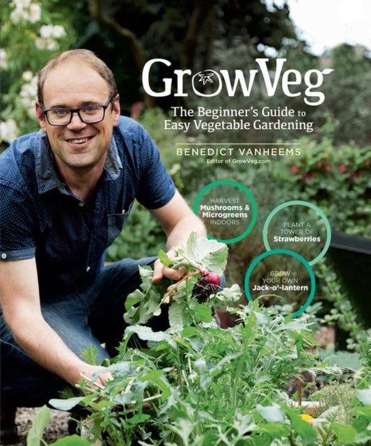 Growveg The Beginners Guide To Easy Vege