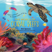 World Of Coral Reefs The By Spencer, Erin