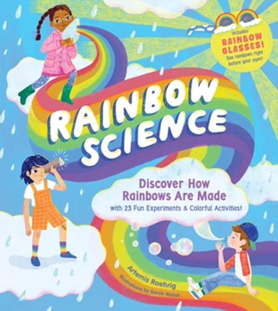 Rainbow Science By Artemis Roehrig