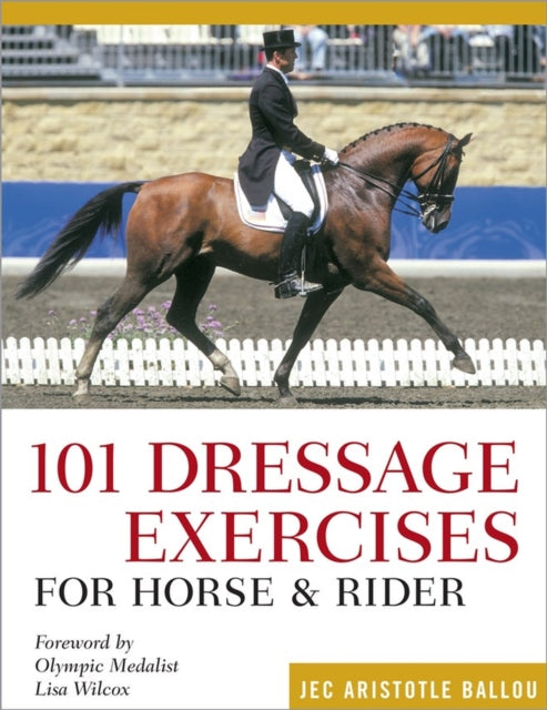 101 Dressage Exercises For Horse Ride