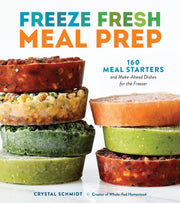 Freeze Fresh Meal Prep By Schmidt, Crystal