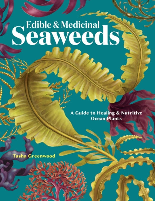 Edible Medicinal Seaweeds