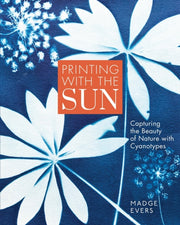 Printing With The Sun By Evers, Madge