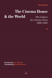 Cinema House & The World