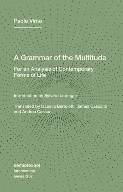 Grammar Of The Multitude