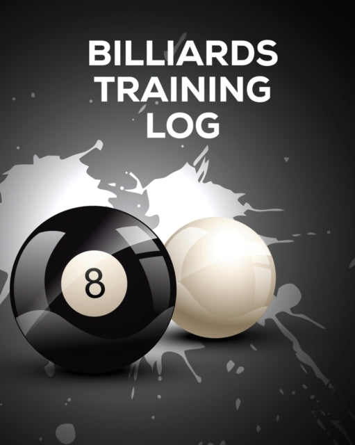 Billiards Training Log: Every Pool Playe