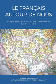 Le Fran Ais Autour De Nous
