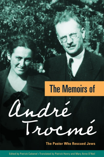 Memoirs Of Andre Trocme