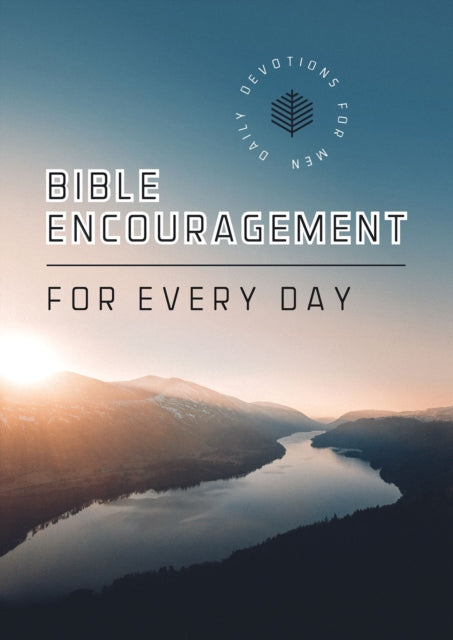 Bible Encouragement For Every Day Daily