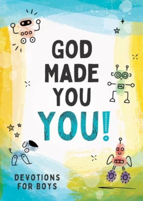 God Made You You Boys