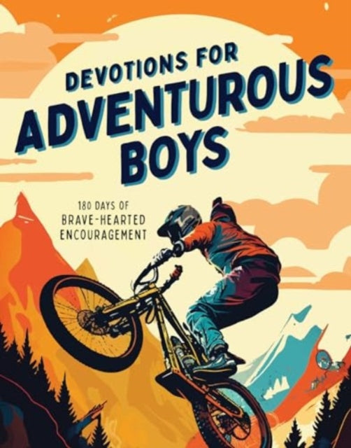 Devotions For Adventurous Boys