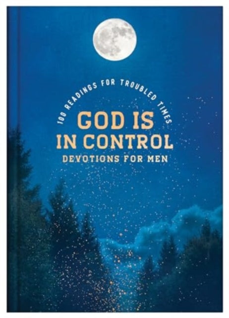 God Is In Control Devotions For Men