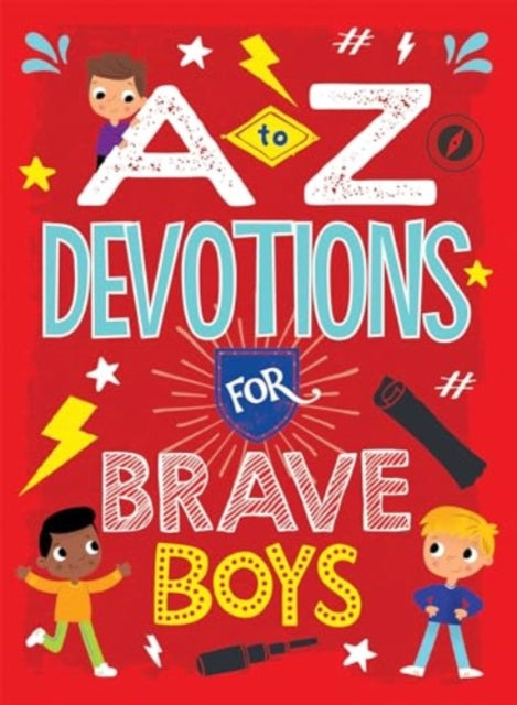 To Z Devotions For Brave Boys