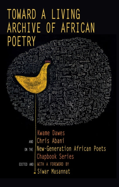 Toward A Living Archive Of African Poetr