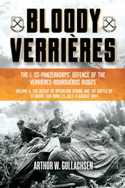 Bloody Verrires The I Sspanzerkorps Defe By Arthur W Gullachsen