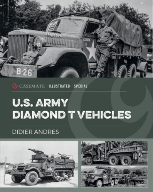 Us Army Diamond T Vehicles
