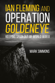 Ian Fleming & Operation Golden Eye