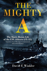 Mighty A The Short Heroic Life Of The Us By Winkler, David F