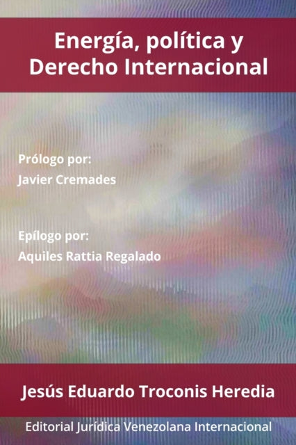Energ A, Pol Tica Y Derecho Internaciona
