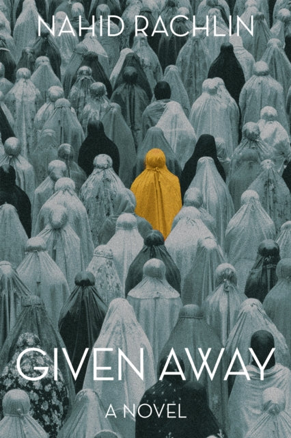 Given Away By Rachlin, Nahid