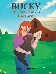 Bucky, The New Kid On The Farm