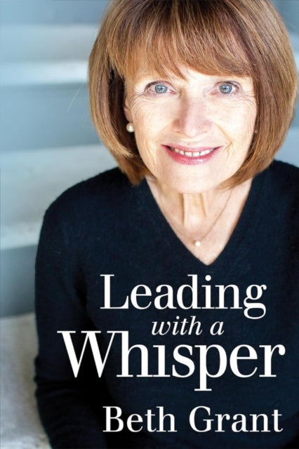Leading With A Whisper
