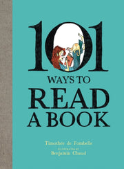 101 Ways To Read A Book By Fombelle, T De