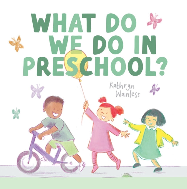 What Do We Do In Preschool