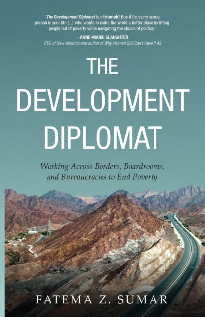 The Development Diplomat:  Working Acros By Sumar, Fatema , Z.