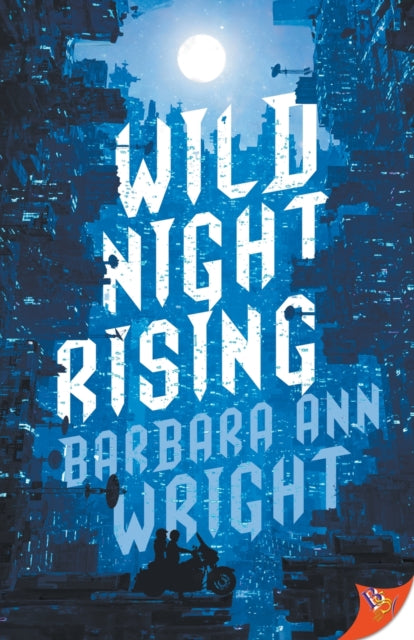 Wild Night Rising