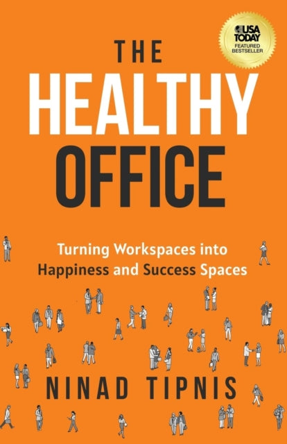 The Healthy Office: Turning Workspaces I