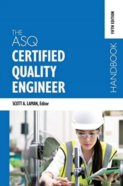 Asq Certified Quality Engineer Handb
