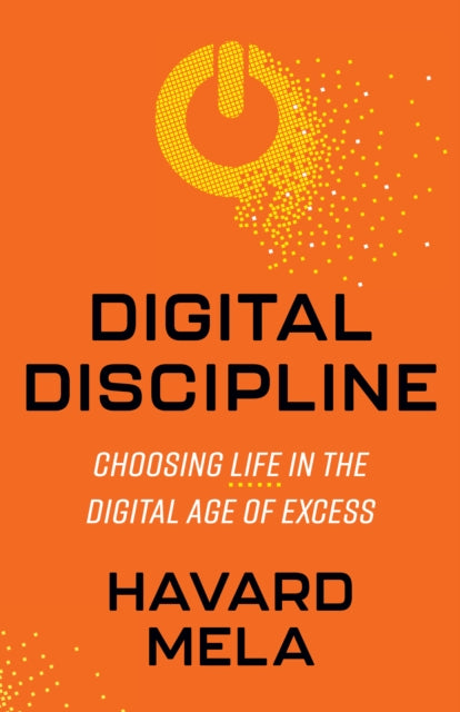 Digital Discipline By Havard Mela