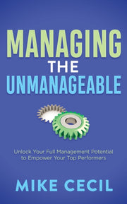 Managing The Unmanageable