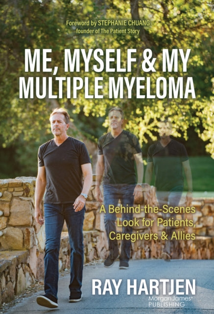 Me Myself And My Multiple Myeloma