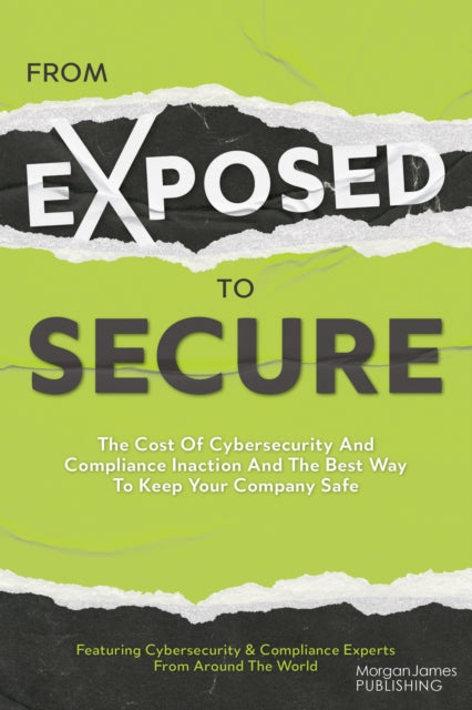 From Exposed To Secure