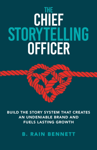 Chief Storytelling Officer By Bennett, B