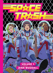 Space Trash Vol 1 Hc