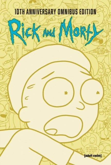 Rick And Morty 10th Anniversary Omnibus