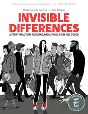 Invisible Differences Graphic Nonfiction By Dachez, Julie