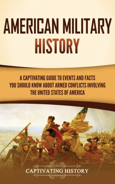 American Military History: A Captivating