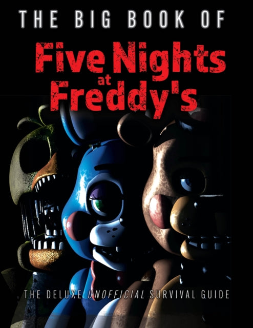 The Big Book Of Five Nights At Freddys By Triumph Books