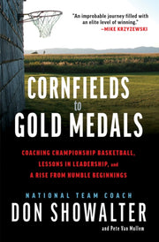 Cornfields To Gold Medals