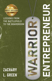 Warrior Entrepreneur: Lessons From The B