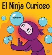 El Ninja Curioso: Un Libro De Aprendizaj